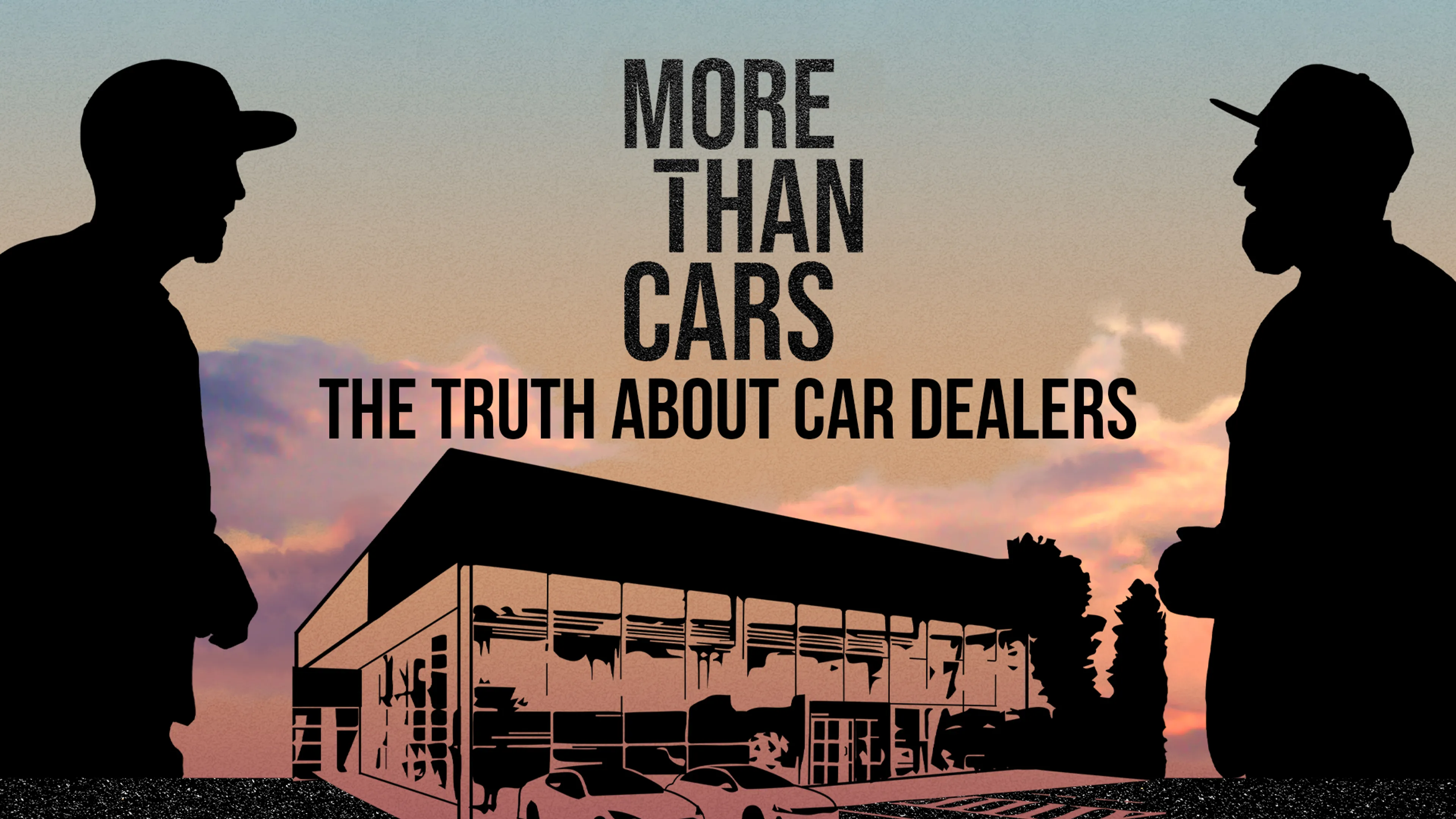 More Than Cars: The Truth About Car Dealers poster